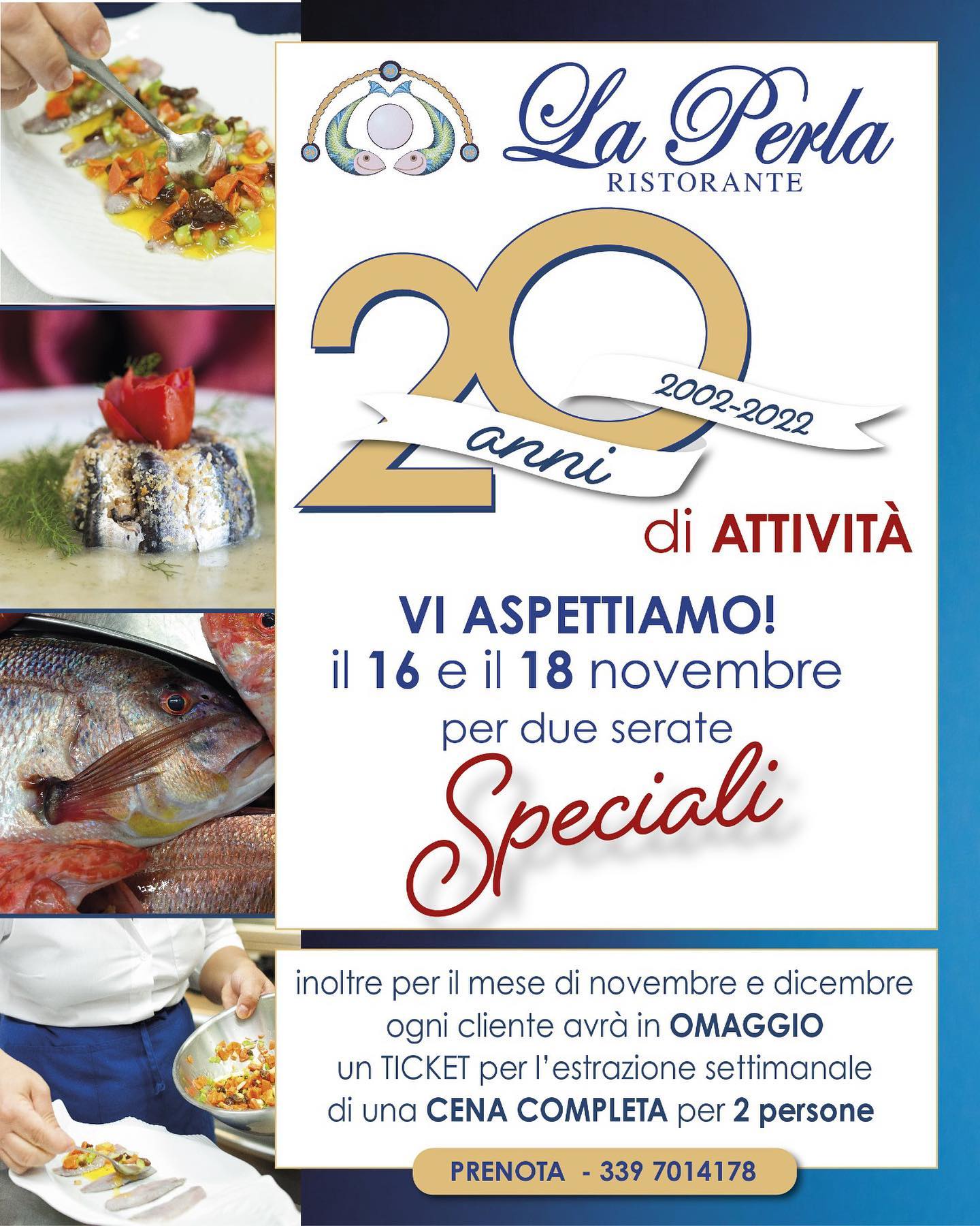 naso - il ristorante la perla compie 20 anni. vi aspetta il 16 e 18 novembre per due serate speciali